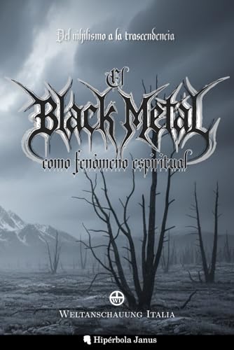 El Black Metal como fenómeno espiritual: Del nihilismo a la trascendencia