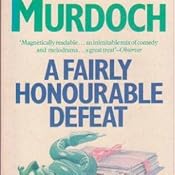 A Fairly Honourable Defeat Amazon.co.uk Murdoch, Iris 9780099285335