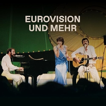 Eurovision und mehr