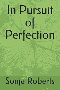 Paperback In Pursuit of Perfection Book