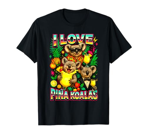 Funny I Love Pina Koalas Koala Pun �J�N�e�����D�� �~�[�� T�V���c