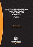 Cuestiones de Derecho Parlamentario Canario 2ª Edición 2015