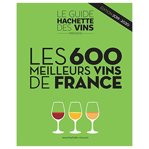 Les 600 meilleurs vins de France 2019-2020