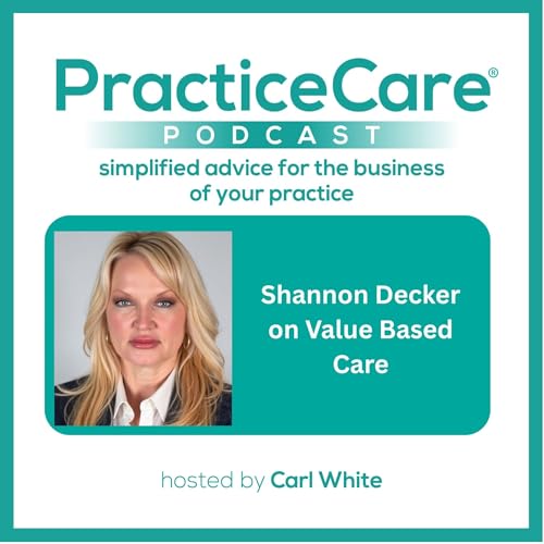 Shannon Decker on Value Based Care