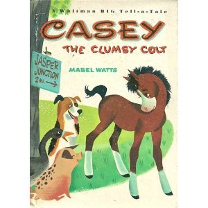 Casey the Clumsy Colt B000UCOOP0 Book Cover