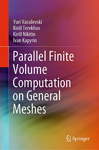 Buy Parallel Finite Volume Computation on General Meshes — BookShops.in