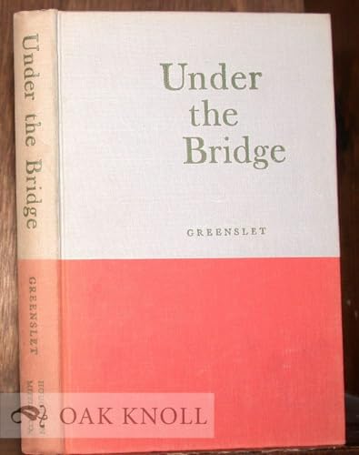 Under the Bridge; an Autobiography B000PYMLWQ Book Cover
