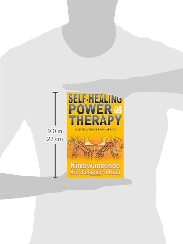 Self-Healing Power and Therapy: Old Teachings from Africa