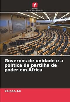 Paperback Governos de unidade e a política de partilha de poder em África [Portuguese] Book