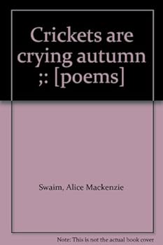 Unknown Binding Crickets are crying autumn ;: [poems] Book