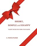 Short, Simple and Snappy