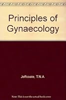 PRINCIPLES OF GYNAECOLOGY. 0407365214 Book Cover