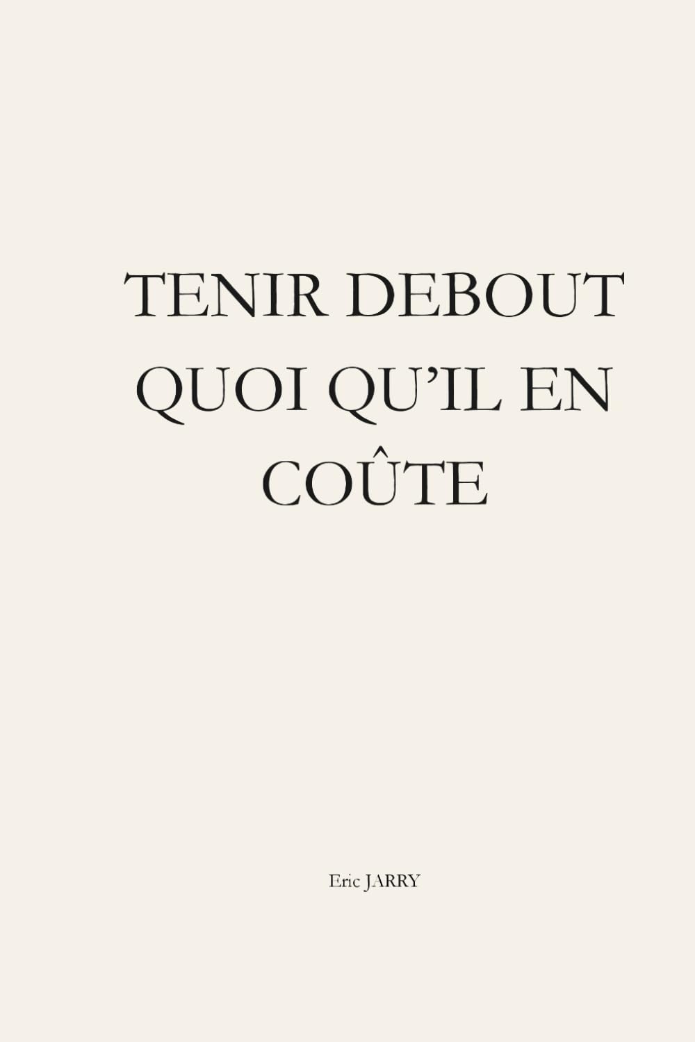 Tenir debout, quoi qu’il en coûte