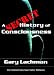 A Secret History of Consciousness