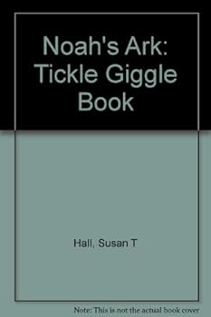 Hardcover Noah's Ark: Tickle Giggle Book