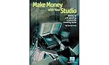 Make money with your studio livre sur la musique: Setting Up and Operating a Successful Recording Studio