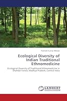 Ecological Diversity of Indian Traditional Ethnomedicine 3659711055 Book Cover