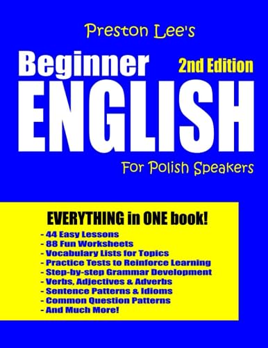 Preston Lee'S Beginner English For Polish Speakers - 2Nd Edition (Preston Lee'S English For Polish Speakers)