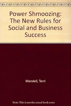 Paperback Power Shmoozing: The New Rules for Social and Business Success Book
