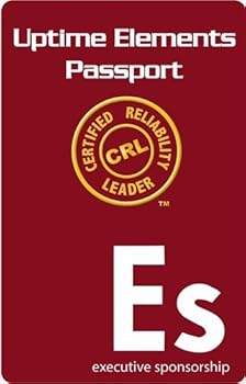 Paperback Certified Reliability Leader Uptime Elements Passport Series: Executive Sponsorship Book