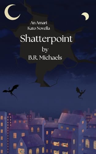 Shatterpoint: An Amari Kato Novella