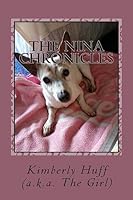 The Nina Chronicles: The Chronicles of Nina 1511708956 Book Cover