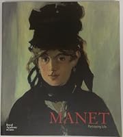 Manet: Portraying Life 1905711751 Book Cover