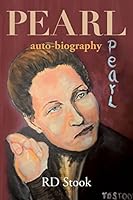 Pearl: Auto-Biography 1493711350 Book Cover