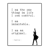 Positive Affirmations Wall Decor - Hamilton Musical Quote Wall Art - I Am the One Thing in Life I Can Control - Lin-Manuel Miranda Broadway Lyrics - Inspirational Poster - Unframed Print (8”x10”)
