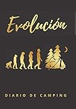  EVOLUCIÓN: DIARIO DE CAMPING  Planifica tu viaje y lleva un registro de tus estancias  Regalo especial para amantes de la naturaleza y caravanas o furgonetas..