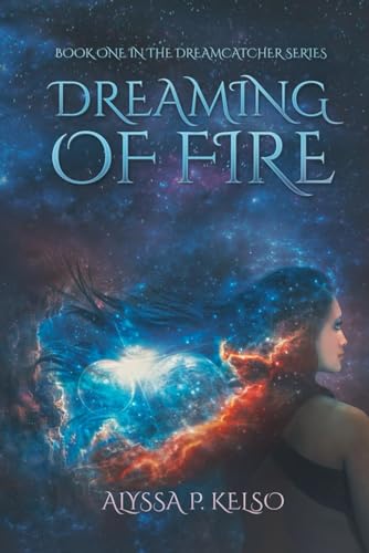 Dreaming of Fire (Dreamcatcher)