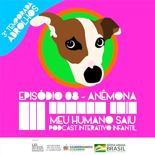 An&ecirc;mona - Meu Humano Saiu - T03 - Ep08