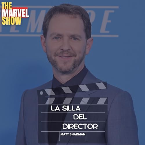 『La Silla del Director - Matt Shakman』のカバーアート