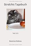  Strolchis Tagebuch: Teil 173