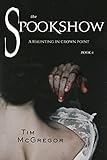 A Haunting in Crown Point: Spookshow 6