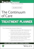 The Continuum of Care Treatment Planner (PracticePlanners)