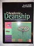 The Academic Deanship: Individual Careers and Institutional Roles