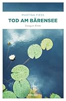 Tod am Bärensee 3954518155 Book Cover