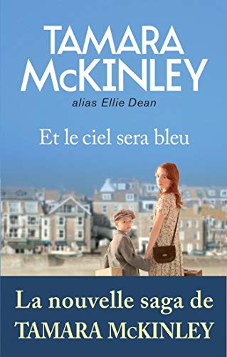 Télécharger Et le ciel sera bleu PDF