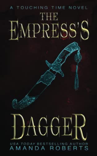 The Empress's Dagger (Touching Time)