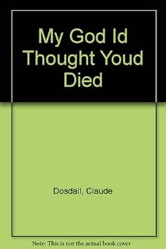 Hardcover My God I Thought... Book