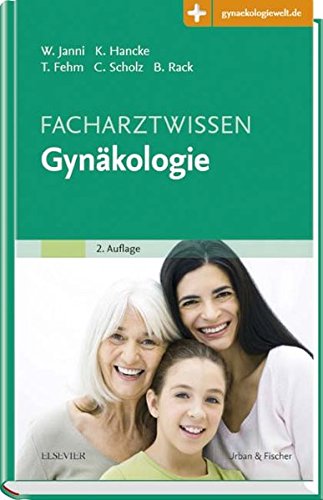 Facharztwissen Gynäkologie: Mit Zugang zur Medizinwelt
