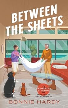Between the Sheets (Redondo and Rose Neighbors in Crime)