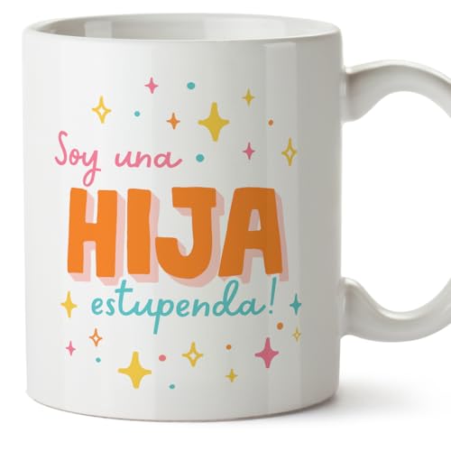 MUGFFINS Tazas para HIJA - En Español - Soy estupendo! - 11 oz / 330 ml - Regalo original y divertido