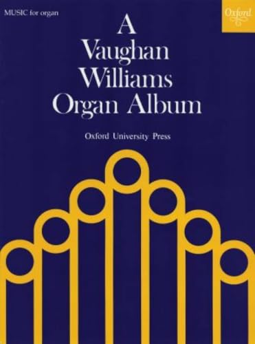 A Vaughan Williams Organ Album (Oxford Music for Organ)