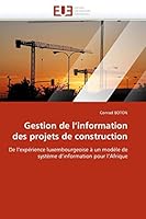 Gestion de L''Information Des Projets de Construction 6131529892 Book Cover