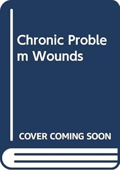 Hardcover Chronic problem wounds Book