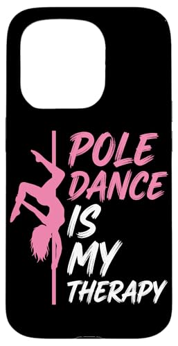 Pole Dance Is My Therapy �s���N�_���T�[ �X�}�z�P�[�X iPhone 15 Pro �p