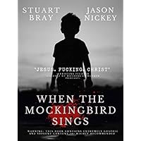 when the mockingbird sings