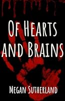 Of Hearts and Brains 1519337906 Book Cover